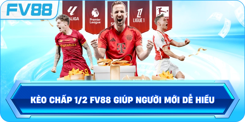 Kèo Chấp 1/2 FV88 giúp người mới dễ hiểu