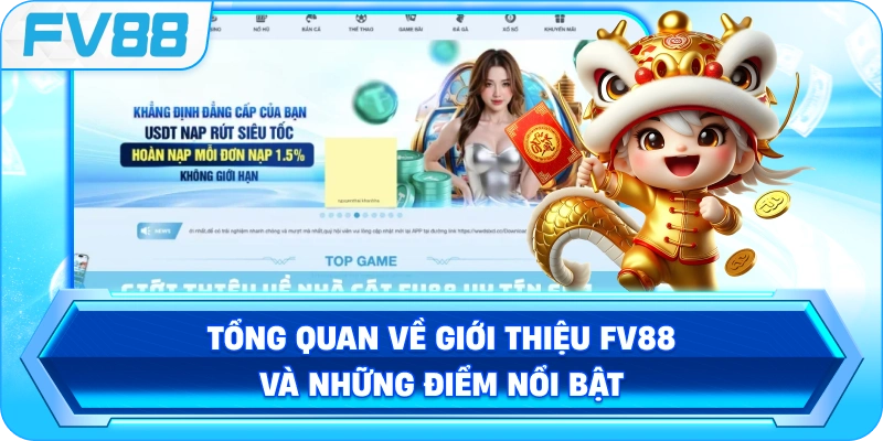 Tổng quan về Giới Thiệu FV88 và những điểm nổi bật