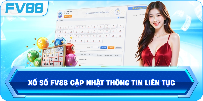 Xổ Số FV88 cập nhật thông tin liên tục